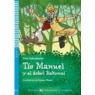 Young Eli Readers: Tio Manuel Y El Arbol Bakonzy + CD - cena, porovnanie