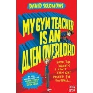My Gym Teacher Is an Alien Overlord - cena, porovnanie