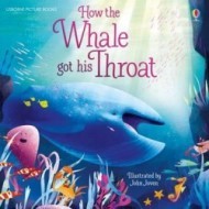 How the Whale Got His Throat - cena, porovnanie