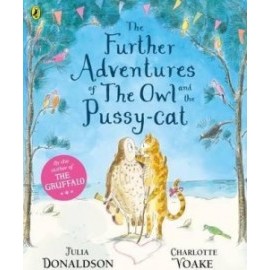 The Further Adventures of the Owl and the Pussy-cat