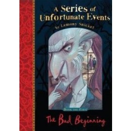 A Series of Unfortunate Events - The Bad Beginning