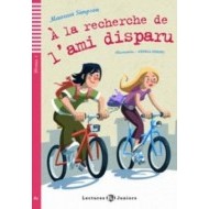 Teen Eli Readers: A LA Recherche De L'Ami Disparu + CD - cena, porovnanie