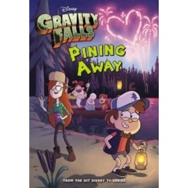 Gravity Falls Pining Away