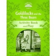Goldilocks and the Three Bears Activity Book & Play - Classic Tales: Level 3 - cena, porovnanie