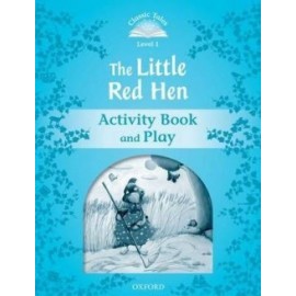 The Little Red Hen Activity Book and Play - Classic Tales Level 1