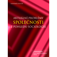 Aktuální problémy společnosti z pohledu sociologie - cena, porovnanie