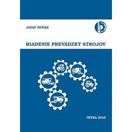 Riadenie prevádzky strojov