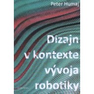 Dizajn v kontexte vývoja robotiky - cena, porovnanie