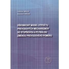 Všeobecný model výpočtu prevodových mechanizmov so stupňovou a plynulou zmenou prevodového pomeru