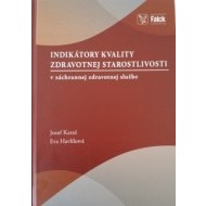 Indikátory kvality zdravotnej starostlivosti - V záchrannej zdravotnej službe - cena, porovnanie