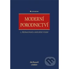 Moderní porodnictví 2., přepracované a doplněné vydání