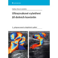 Ultrazvukové vyšetření žil dolních končetin 2. přepracované a doplněné vydání - cena, porovnanie