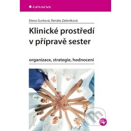 Klinické prostředí v přípravě sester