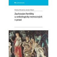 Zachování fertility u onkologicky nemocných v praxi - cena, porovnanie