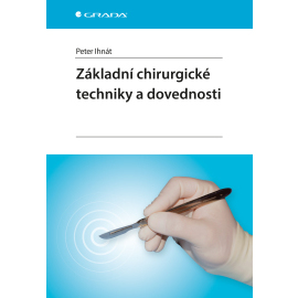 Základní chirurgické techniky a dovednosti