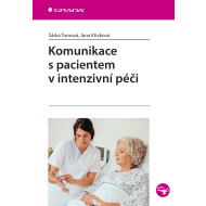 Komunikace s pacientem v intenzivní péči - cena, porovnanie