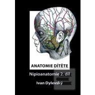 Anatomie dítěte - Nipioanatomie 2. díl - cena, porovnanie