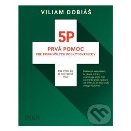 5P - Prvá pomoc pre pokročilých poskytovateľov