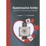 Katetrizačná liečba - cena, porovnanie