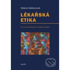 Lékařská etika - Čtvrté, aktualizované a rozšířené vydání