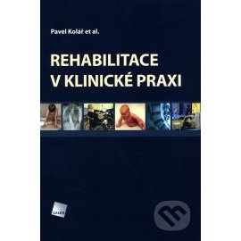 Rehabilitace v klinické praxi