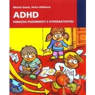 ADHD. Porucha pozornosti s hyperaktivitou - cena, porovnanie