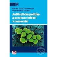 Antibiotická politika a prevence infekcí v nemocnici - cena, porovnanie