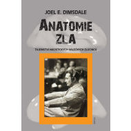 Anatomie zla - Tajemství nacistických válečných zločinců - cena, porovnanie