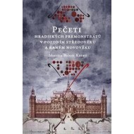 Pečeti hradiských premonstrátů v pozdním strědověku a raného novověku - cena, porovnanie