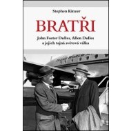 Bratři John Foster Dulles, Allen Dulles a jejich tajná světová válka - cena, porovnanie