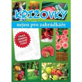 Křížovky nejen pro zahrádkáře