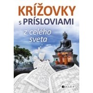 Krížovky s prísloviami z celého sveta - cena, porovnanie