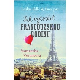 Láska, jídlo a faux pas - Jak vytvořit francouzskou rodinu