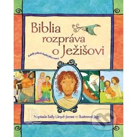 Biblia rozpráva o Ježišovi