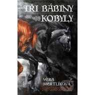 Tři bábiny kobyly - cena, porovnanie