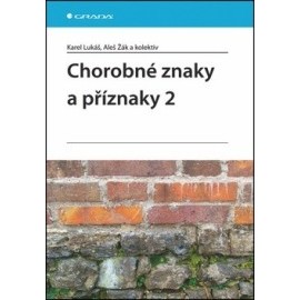 Chorobné znaky a příznaky 2