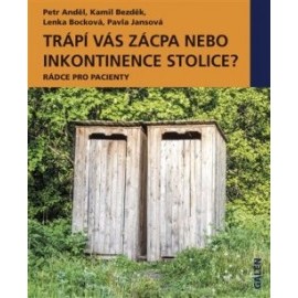 Trápí vás zácpa nebo inkontinence stolice?