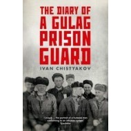 The Diary of a Gulag Prison Guard - cena, porovnanie