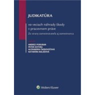 Judikatúra vo veciach náhrady škody v pracovnom práve - cena, porovnanie