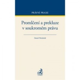 Promlčení a prekluze v soukromém právu