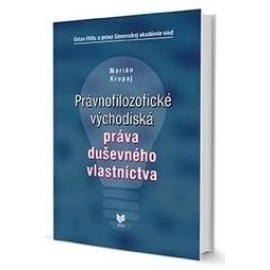 Právnofilozofické východiská práva duševného vlastníctva