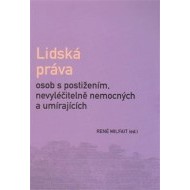 Lidská práva osob s postižením, nevyléčitelně nemocných a umírajících - cena, porovnanie