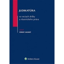 Judikatúra vo veciach držby a vlastníckeho práva