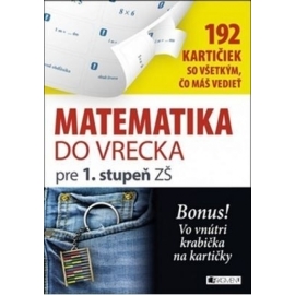 Matematika do vrecka pre 1. stupeň ZŠ