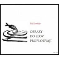 Obrazy do slov proplouvají - cena, porovnanie