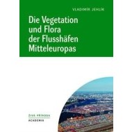 Die Vegetation und Flora der Flusshäfen Mitteleuropas - cena, porovnanie