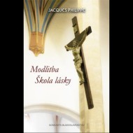 Modlitba - škola lásky - cena, porovnanie