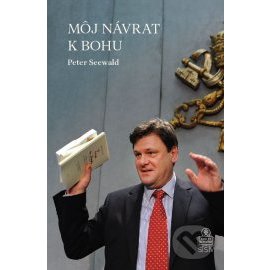 Môj návrat k Bohu