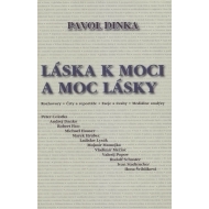 Láska k moci a moc lásky - cena, porovnanie