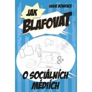 Jak blafovat o sociálních médiích - cena, porovnanie